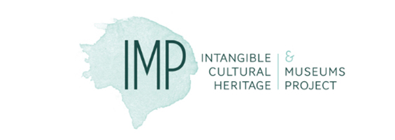 Intangible Cultural Heritage and Museums Project (IMP): concluding Symposium on 26 February 2020