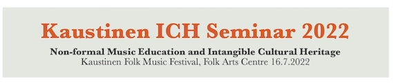Kaustinen ICH Seminar 2022 on non-formal music education