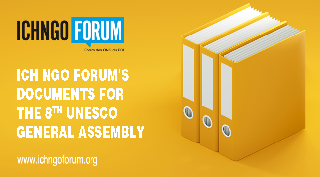 ICH NGO Forum’s documents for the 8th UNESCO General Assembly