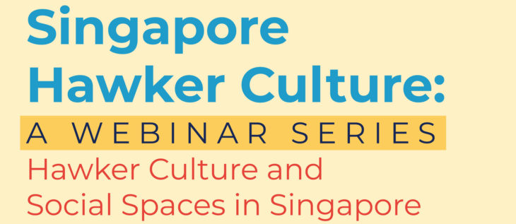 Singapore Hawker Culture: a webinar series