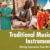 Traditional Musical Instruments, sharing experiences from the field